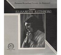 Elisabeth Rethberg: Commemorating the Golden Anniversary of Her Metropolitan Opera Debut