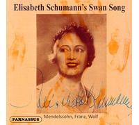 Elisabeth Schumann chante Mendelssohn, Strauss, Wolf, Franz.