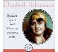 Elisabeth Schumann - Mozart;Arias & Viennese Ope