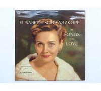 Elisabeth Schwarzkopf - Songs You Love