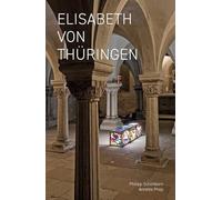 Elisabeth von Thüringen - Auf Reisen 2014-2025