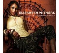 ELISABETH WITHERS - It Can Happen To Anyone