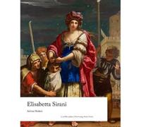 Elisabetta Sirani (Illuminating Women Artists)