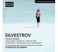 Elisaveta Blumina - Silvestrov: Piano Works