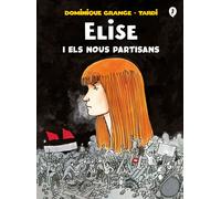 Elise i els nous rebels | Jacques Tardi