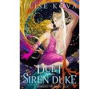 Elise Kova A Duet with the Siren Duke (Tapa blanda)
