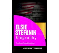 ELISE STEFANIK BIOGRAPHY: The Rise of a Political Icon