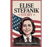 ELISE STEFANIK STORY: The Evolution of a Public Service Career