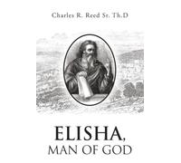 Elisha, Man of God