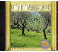 ELISHEVA SHOMRON - Unto Him Who Loves Us, OUT of Zion Messianic Worship Series (UK Import)