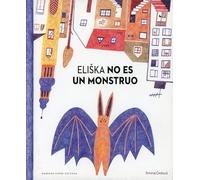 Eliska no es un monstruo (ALBUM ILUSTRADO)