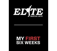Elite Martial Arts (Kansas) My First Six Weeks