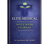 Elite Medical Wellness Journal: Your Companion for a Healthier More Intentional Life