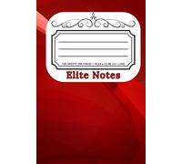 Elite Notes is a Elit Notebook - A Prestigious and Elegant Approach to Note-Taking | Unique, Numbered Pages with Personal Index | 6 x 9" | 200 Pages / ... | Sturdy, School, College & Office Supplies