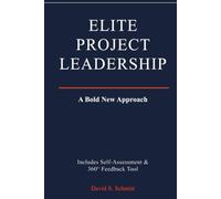 Elite Project Leaders: A Bold New Approach