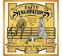 Elite Syncopations: Favorites From The Ragtime Era