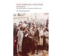 Élites Poder Local Y Elecciones En Galicia.