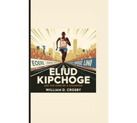 Eliud Kipchoge: The Mind of a Champion