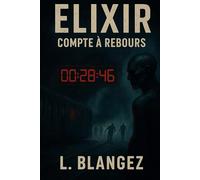 ELIXIR - COMPTE À REBOURS