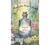 Elixir for Pain & Love-Expressions of the soul