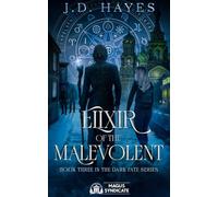 Elixir of the Malevolent