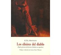 Los Elixires Del Diablo: Papeles Postumos Del Hermano Medardo Un Capuc