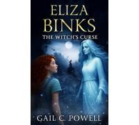 Eliza Binks: The Witch's Curse: 2