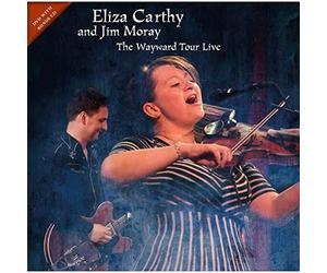 Eliza Carthy & Jim Moray - Eliza Carthy & Jim Moray - The Wayward Tour Live (Dvd+Cd) [Italia]