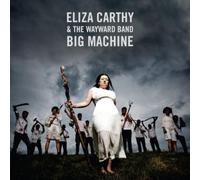 Eliza Carthy & The Wayward Band Big Machine (Vinyl) 12" Album (Importación USA)