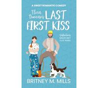 Eliza Duncan's Last First Kiss: A Sweet Romantic Comedy: Valentine's Midlife Meet Cute Series
