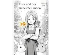 Eliza und der Geheime Garten(Comics für Kinder) (THOR(german))