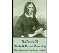 Elizabeth Barrett Browning, The Poetry Of