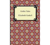 Elizabeth Gaskell Gothic Tales (Tapa blanda) Digireads.com Classic