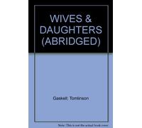 Elizabeth Gaskell - Wives & Daughters