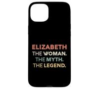 Elizabeth La Mujer El Mito Leyenda Nombre Personalizado Mujeres Carcasa para iPhone 15 Plus