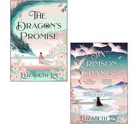Elizabeth Lim Six Crimson Cranes Series 2 Books Collection Set (Six Crimson Cranes, The Dragon's Promise)