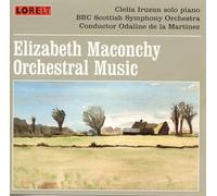 Elizabeth Maconchy - Orchestra Music - BBC Scottish Symphony Orchestra