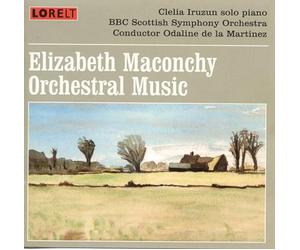 Elizabeth Maconchy - Orchestra Music - BBC Scottish Symphony Orchestra