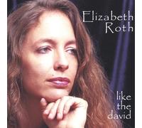 Elizabeth Roth - Like the David