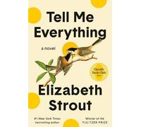 Elizabeth Strout Tell Me Everything: Oprah's Book Club (Tapa blanda)