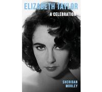 Elizabeth Taylor: A Celebration