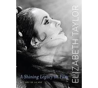 Elizabeth Taylor: A Shining Legacy on Film