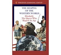 Elizabeth: The Queen Who Shaped an Age
