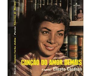 Elizeth Cardoso - Canção Do Amor Demais (Limited Edition) (180 g) (LP)