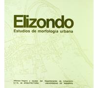 Elizondo - estudio de morfologia urbana