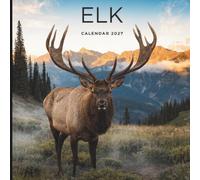 Elk Calendar 2027: A Year of Majestic Wildlife, Strength, and Natural Beauty