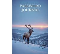 Elk Mountain Sunrise - Password Keeper Book | Winter-Themed Large Print Password Organizer with Majestic Wildlife Cover