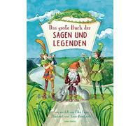 Elke Leger Anne Das große Buch der Sagen und Legenden für Kinder: Ne (Tapa dura)