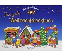 Elke Schuster T Zwergenstübchen Das große Weihnachtsbackbuch (Zwerge (Tapa dura)