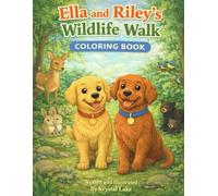 Ella and Riley’s Wildlife Walk Coloring Book (Ella and Riley Explore the Outdoors)
